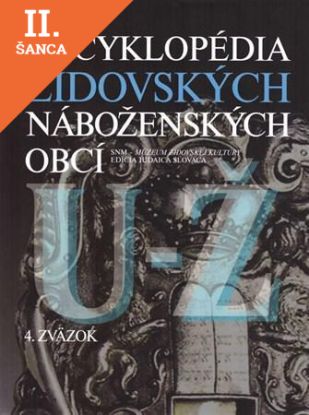 Lacná kniha Encyklopédia židovských náboženských obcí U-Ž 4. zväzok