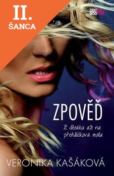 Lacná kniha Zpověď: Z děcáku až na přehlídková mola