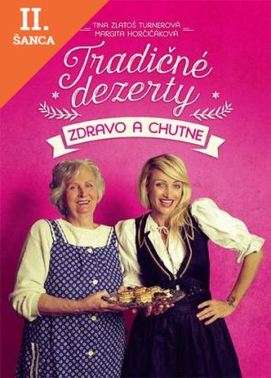 Lacná kniha Tradičné dezerty zdravo a chutne