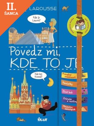 Lacná kniha Povedz mi, kde to je?