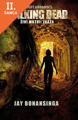 Lacná kniha The Walking Dead - Živí mrtví - Zkáza