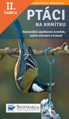 Lacná kniha Ptáci na krmítku - Nejčastější návštěvníci krmítek