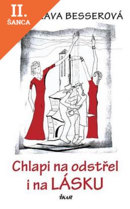 Lacná kniha Chlapi na odstřel i na lásku