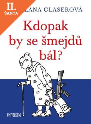 Lacná kniha Kdopak by se šmejdů bál?