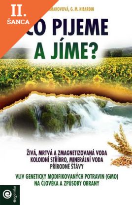 Lacná kniha Co pijeme a jíme?