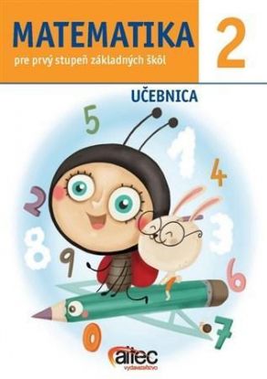 Matematika 2. pre prvý stupeň základných škôl - Učebnica