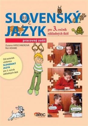Slovenský jazyk pre 3. ročník základných škôl - Pracovný zošit