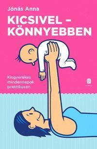 Kicsivel - könnyebben