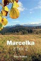 Marcelka z hor 2