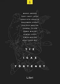 Tíz igaz történet