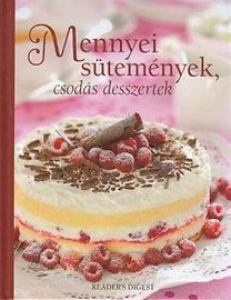 Mennyei sütemények, csodás desszertek
