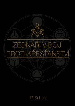 Zednáři v boji proti křesťanství