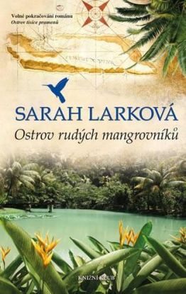 Karibská sága 2: Ostrov rudých mangrovníků