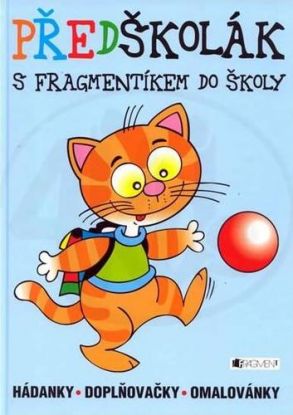 Předškolák s Fragmentíkem do školy
