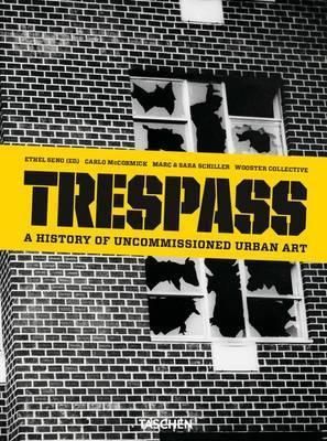 Trespass a history of Uncommissioned