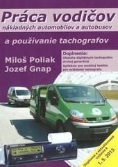 Práca vodičov nákladných automobilov a autobusov - 1.5.2015