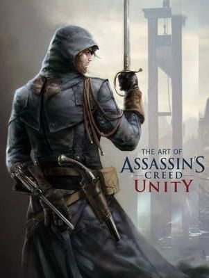 The Art of Assasin´s Creed Unity