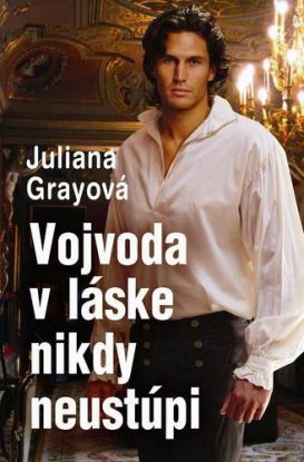Vojvoda v láske nikdy neustúpi