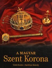 A Magyar Szent Korona