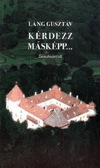 Kérdezz másképp ...