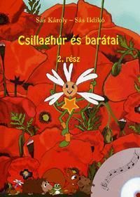 Csillaghúr és barátai 2. rész (CD melléklettel)