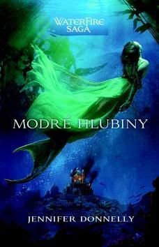 Modré hlubiny Water Fire sága