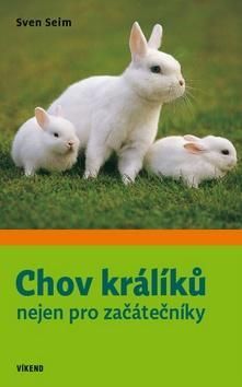 Chov králiku nejen pro začátečníky