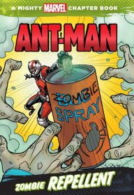 Ant-Man: Small World, Big Problems: A Mighty Marvel Chapter Book