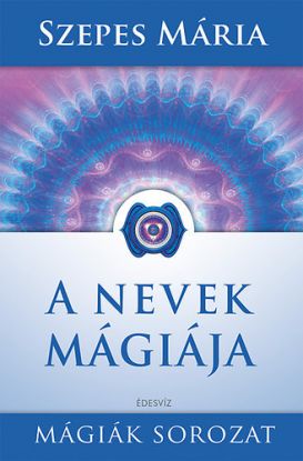 A nevek mágiája