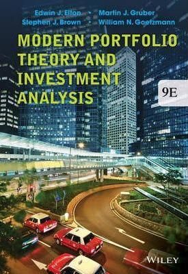 Modern Portfolio Theory and Investment Analysis