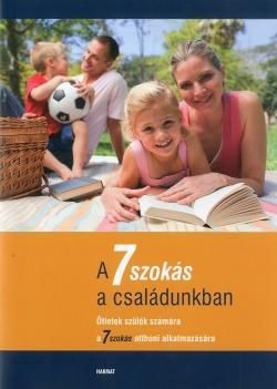 A 7 szokás a családunkban