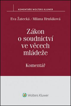 Zákon o soudnictví ve věcech mládeže - komentář
