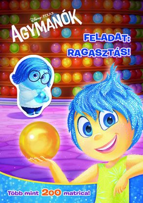 Agymanók Feladat: Ragasztás!