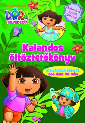 Dóra, a felfedező - Kalandos öltöztetőkönyv