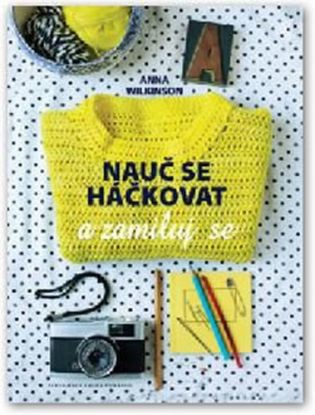 Nauč se háčkovat a zamiluj se