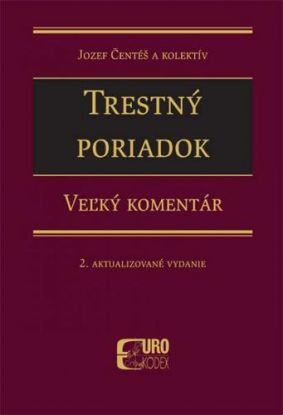 Trestný poriadok. Veľký komentár - 2. aktualizované vydanie