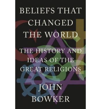 Beliefs that Changed the World