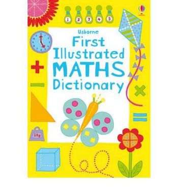 First Illustrated Maths Dictionary