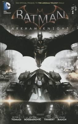 Batman Arkham Knight vol. 1