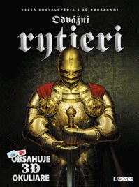 Odvážni rytieri – 3D encyklopédia