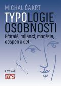 Typologie osobnosti:přátelé,milenci,manželé,dospělí a děti
