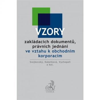 Vzory zakládacích dokumentů, právních jednání ve vztahu...