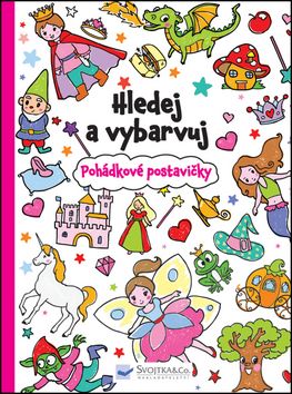 Hledej a vybarvuj Pohádkové postavičky