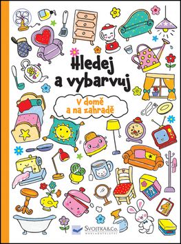 Hledej a vybarvuj V domě a na zahradě