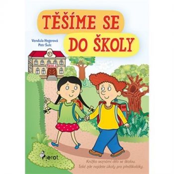 Tešíme sa do školy