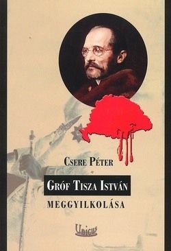 Gróf Tisza István meggyilkolása
