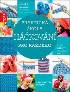 Praktická škola háčkování