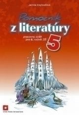 Pomocník z literatúry 5 ZŠ - Pracovný zošit
