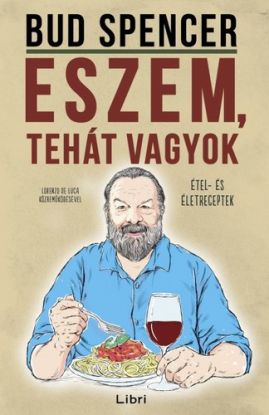 Eszem, tehát vagyok