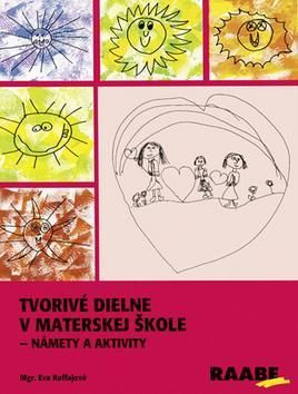 Tvorivé dielne v materskej škole
